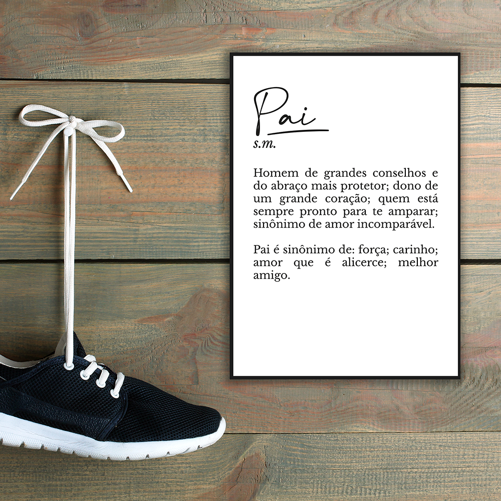 Quadro Decorativo Pai e minha definição - QD11699